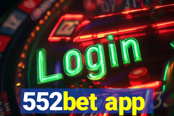 552bet app